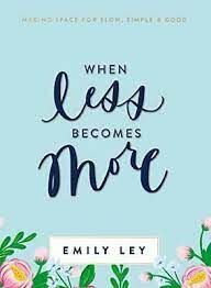 WHEN LESS BECOMES MORE