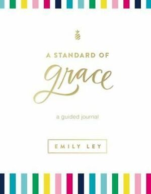 A STANDARD OF GRACE