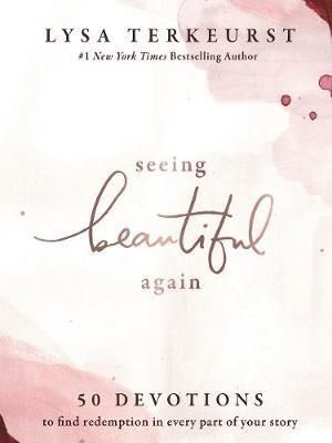 SEEING BEAUTIFUL AGAIN