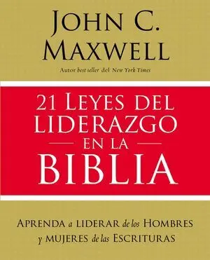 21 LEYES DEL LIDERAZGO EN LA BIBLIA