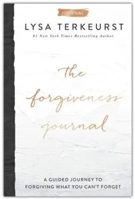THE FORGIVENESS JOURNAL
