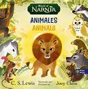 LAS CRONICAS DE NARNIA: ANIMALES, BILINGUAL BOARD BOOK