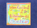 YOU CAN HEAL YOUR LIFE/AFFIR
