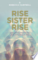 RISE SISTER RISE