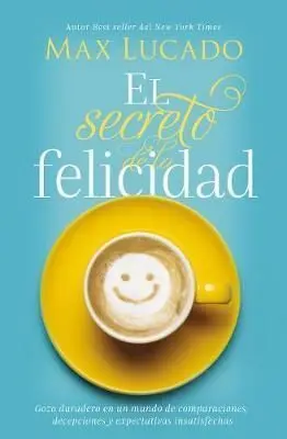 EL SECRETO DE LA FELICIDAD