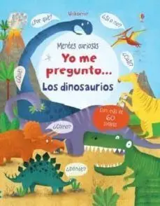 YO ME PREGUNTO LOS DINOSAURIOS