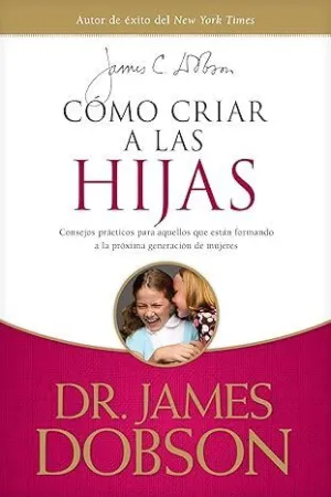 COMO CRIAR A LAS HIJAS