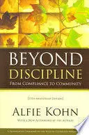 BEYOND DISCIPLINE. FROM COMPLIANCE TO COMMUNITY
