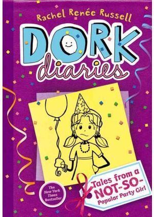 DORK DIARIES 2: TALES FROM A NOT-SO-POPULAR PARTY GIRL