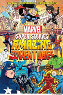 AMAZING ADVENTURES (MARVEL SUPER STORIES BOOK #2)