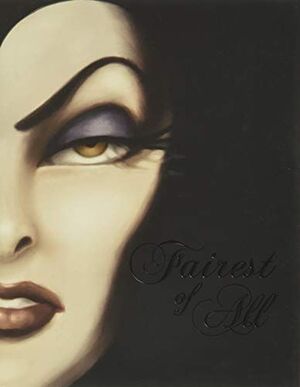 VILLAINS 1. FAIREST OF ALL