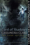 LORD OF SHADOWS: THE DARK ARTIFICES 2