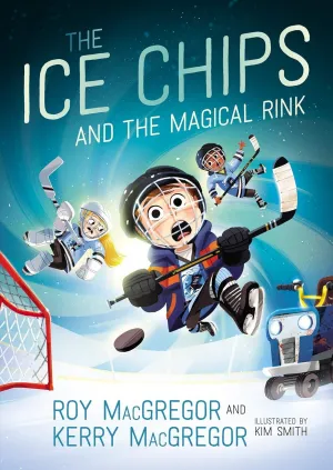 THE ICE CHIPS AND THE MAGICAL RINK