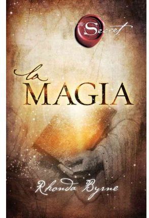 EL SECRETO 3: LA MAGIA