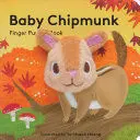 BABY CHIPMUNK (FINGER PUPPET BOOKS)