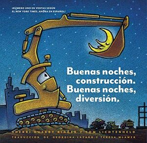 BUENAS NOCHES, CONSTRUCCION. BUENAS NOCHES, DIVERSION.