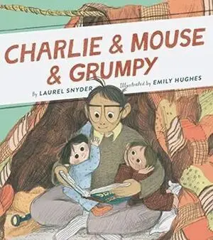 CHARLIE & MOUSE & GRUMPY: BOOK 2