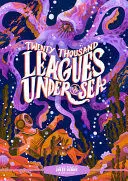 CLASSIC STARTS: TWENTY THOUSAND LEAGUES UNDER THE SEA