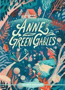 CLASSIC STARTS: ANNE OF GREEN GABLES