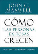 COMO LAS PERSONAS EXITOSAS CRECEN