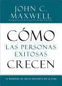 COMO LAS PERSONAS EXITOSAS CRECEN