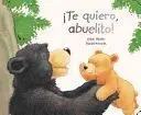 TE QUIERO, ABUELITO