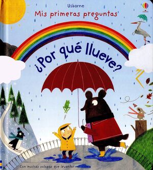 MIS PRIMERAS PREGUNTAS ¿POR QUÉ LLUEVE? (SOLAPAS)