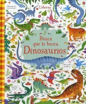 BUSCA QUE TE BUSCA : DINOSAURIOS