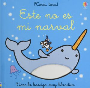 ESTE NO ES MI NARVAL ¡TOCA, TOCA!