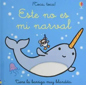 ESTE NO ES MI NARVAL ¡TOCA, TOCA!