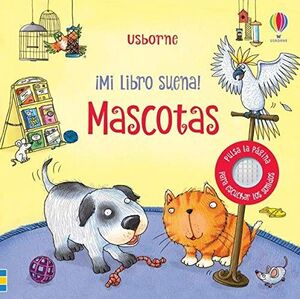 MASCOTAS ¡MI LIBRO SUENA!