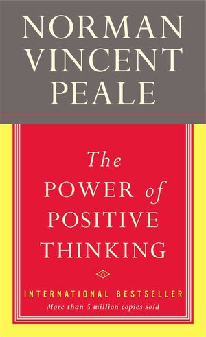 THE POWER OF POSITIVE THINKING