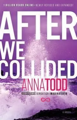 * AFTER 2: WE COLLIDED