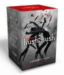 COMPLETE HUSH, HUSH SAGA: HUSH, HUSH; CRESCENDO; SILENCE; FINALE