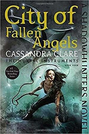 MORTAL INSTRUMENTS 4. CITY OF FALLEN ANGELS