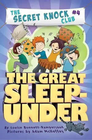 SECRET KNOCK CLUB 4: THE GREAT SLEEP-UNDER