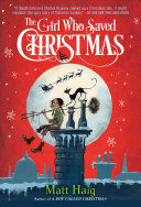 THE GIRL WHO SAVED CHRISTMAS