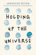 HOLDING UP THE UNIVERSE