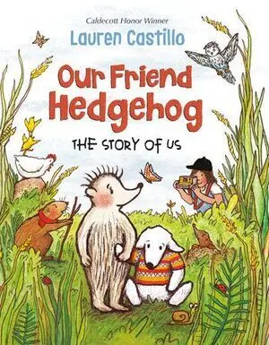 OUR FRIEND HEDGEHOG