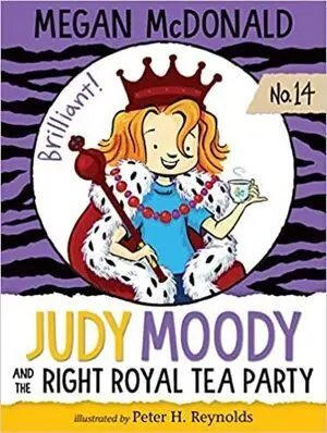 JUDY MOODY AND THE RIGHT ROYAL TEA PARTY