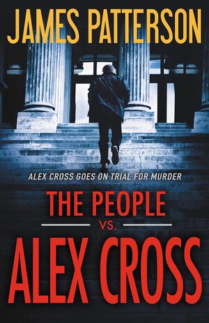 PEOPLE VS. ALEX CROSS