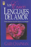 LOS CINCO LENGUAJES DEL AMOR
