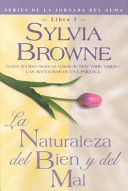 NATURALEZA DEL BIEN Y DEL MAL, LA