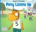 PERCY LISTENS UP