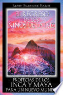 REGRESO DE LOS NIÑOS DE LA LUZ