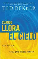 CUANDO LLORA EL CIELO