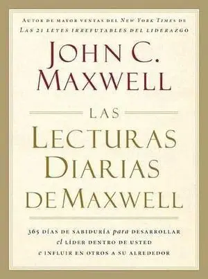 LAS LECTURAS DIARIAS DE JOHN MAXWELL