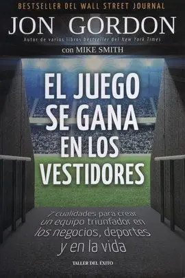 EL JUEGO SE GANA EN LOS VESTIDORES
