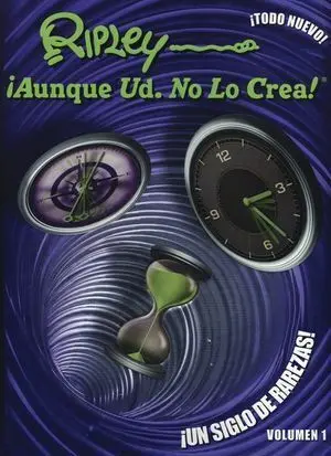 RIPLEY. AUNQUE USTED NO LO CREA : VOL. 1