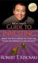 RICH DAD GUIDE TO INVESTING
